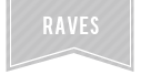 Raves